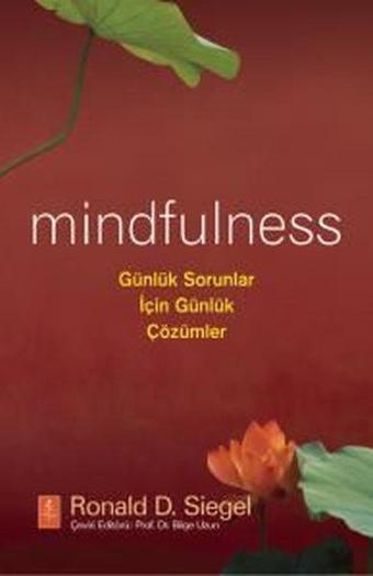 Mindfulness: Günlük Sorunlar için Çözümler - Ronald D. Siegel - Nobel Yaşam