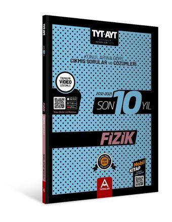 A Yayınları Tyt Ayt Fizik Son 10 Yıl Soru Ve Çözümleri - A Yayınları
