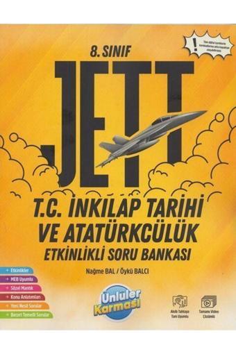 Ünlüler Karması Yayınları 8. Sınıf T.C. Inkılap Tarihi Ve Atatürkçülük Jett Etkinlikli Soru Bankası - Ünlüler Karması Yayınları