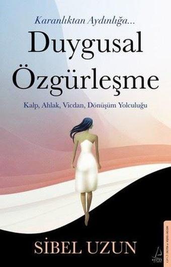 Duygusal Özgürleşme - Destek Yayınları