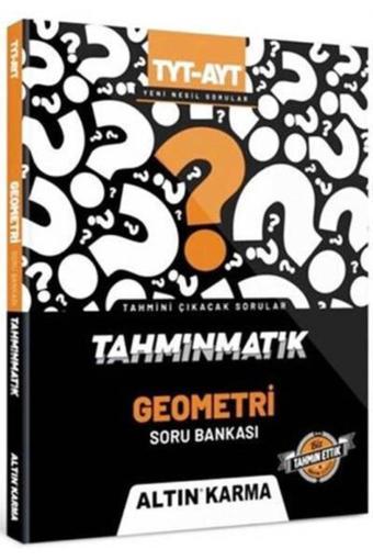 AltınKarma AYT GEOMETRİ TAHMİNMATİK SORU - Altın Karma Yayınları