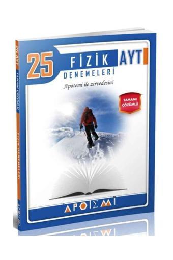 Ayt Fizik 25 Li Denemeleri-Apotemi - Apotemi Yayınları