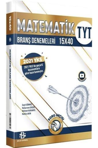 Tyt Matematik 15 X 40 Branş Denemeleri - Bilgi Sarmal Yayınları