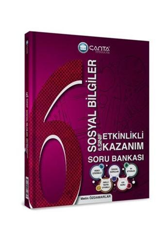 6.Sınıf Sosyal Bilgiler Etkinlikli Kazanım Soru Ba - Çanta Yayınları