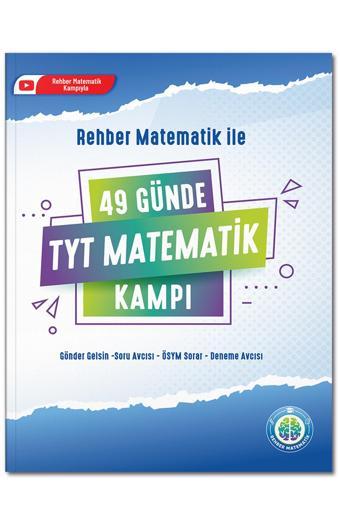 49 Günde TYT Matematik Kampı - Rehber Matematik