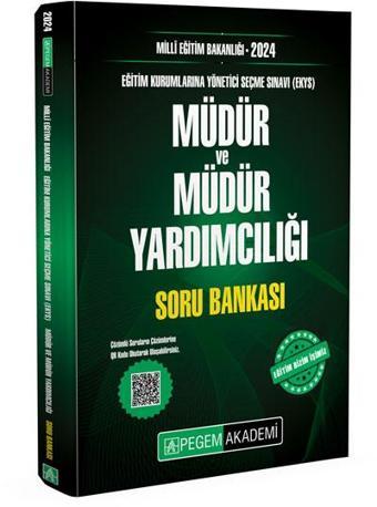 Pegem Akademi Yayıncılık 2024 Milli Eğitim Bakanlığı EKYS Müdür ve Müdür Yardımcılığı Soru Bankası - Pegem Akademi Yayıncılık