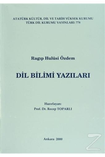 Dil Bilimi Yazıları - Türk Dil Kurumu Yayınları