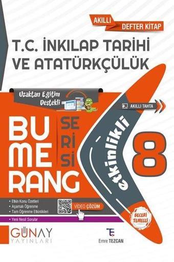 8. Sınıf Bumerang Etkinlikli T.C. İnkılap Tarihi Ve Atatürkçülük - Emre Tezcan - Günay Yayıncılık