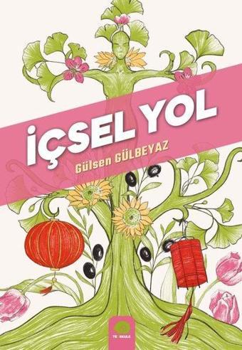 İçsel Yol - Gülsen Gülbeyaz - Ters Kule Yayınları