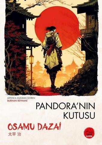 Pandora'nın Kutusu - Japon Klasikleri Dizisi 2 - Osamu Dazai - Tokyo Manga