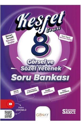 8. Sınıf Keşfet Görsel Ve Sözel Yetenek Soru Bankası - Süleyman Sakcı - Günay Yayıncılık