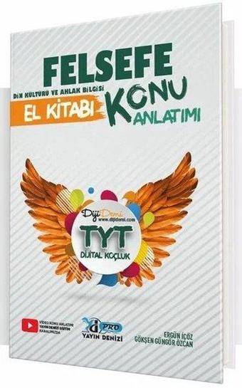 TYT Felsefe Din Kültürü ve Ahlak Bilgisi Pro El Kitabı - Kolektif  - Yayın Denizi Yayınları