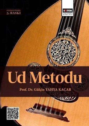 Ud Metodu - Gülçin Yahya Kaçar - Eğitim Yayınevi