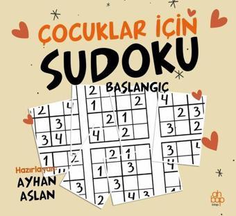 Çocuklar İçin Sudoku - Başlangıç - Ahbap Kitap