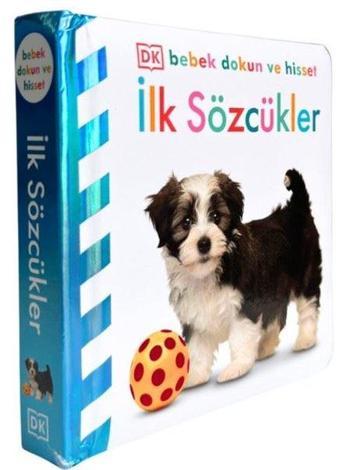 İlk Sözcükler - DK Bebek Dokun ve Hisset - Beta Kids