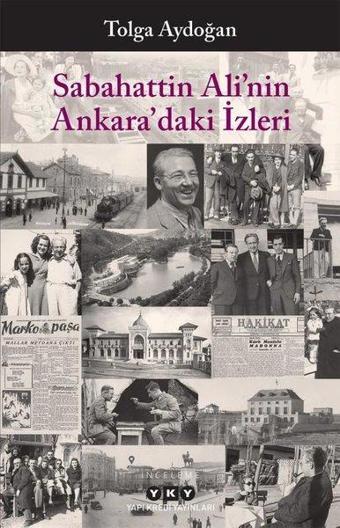Sabahattin Ali'nin Ankara'daki İzleri - Yapı Kredi Yayınları