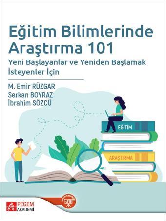 Eğitim Bilimlerinde Araştırma 101 - Pegem Akademi Yayıncılık