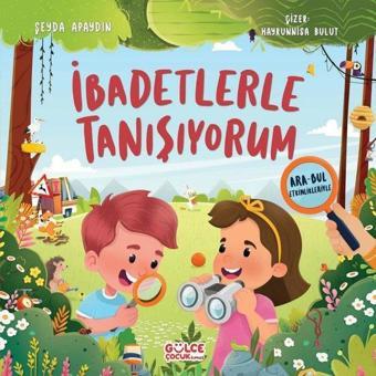 İbadetlerle Tanışıyorum - Ara Bul Etkinlikleriyle - Şeyda Apaydın - Gülce Çocuk