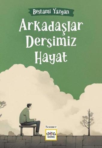 Arkadaşlar Dersimiz Hayat - Bestami Yazgan - Nar Genç