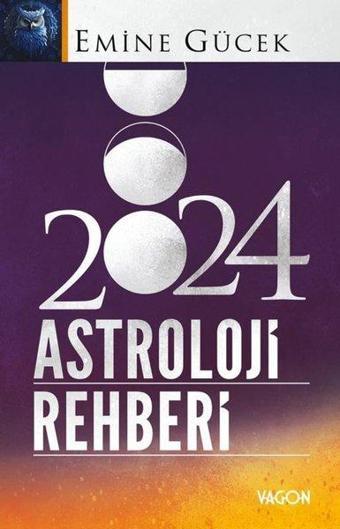 2024 Astroloji Rehberi - Emine Gücek - Vagon Kitap