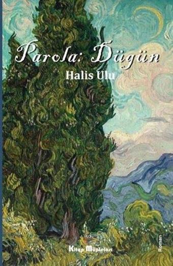 Parola: Düğün - Halis Ulu - Kitap Müptelası Yayınları