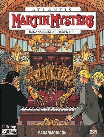 Martin Mystere Sayı 224 - İmkansızlıklar Dedektifi - Panarmonicon - Giovanni Eccher - Lal