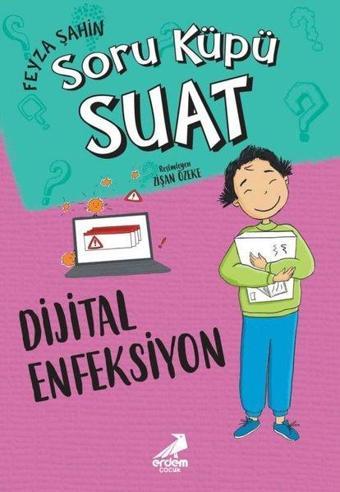 Dijital Enfeksiyon - Feyza Şahin - Erdem Çocuk