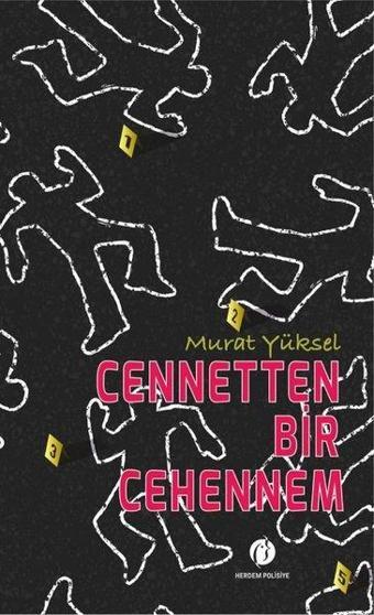 Cennetten Bir Cehennem - Murat Yüksel - Herdem Kitap