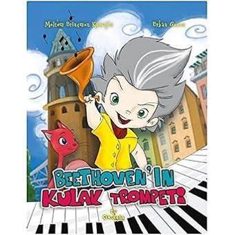 Beethoven'in Kulak Trompeti - Çikolata Yayınevi