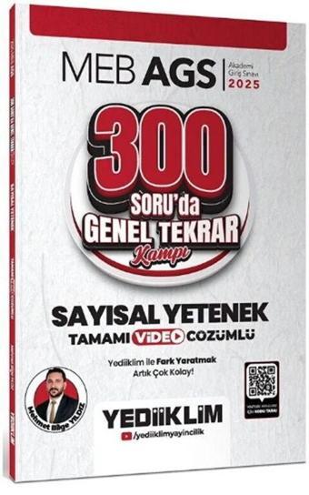 2025 MEB AGS Sayısal Yetenek 300 Soruda Genel Tekrar Kampı Çözümlü Yediiklim Yayınları - Yediiklim Yayınları