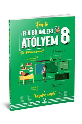 Arı Yayıncılık 8. Sınıf Lgs Fen Bilimleri Atölyem Soru Bankası Fenito Arı (Kitapsenin'E Özel Güncel Baskıdır) - Arı Yayıncılık