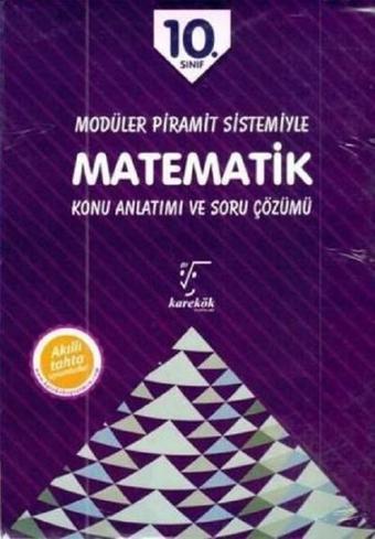 10.Sınıf Matematik Modüler Piramit Sistemiyle Konu Anlatımı ve Soru Çözümü - Kolektif  - Karekök Eğitim Yayınları