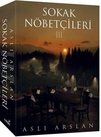 Sokak Nöbetçileri 3 - Aslı Arslan - İndigo Kitap Yayınevi