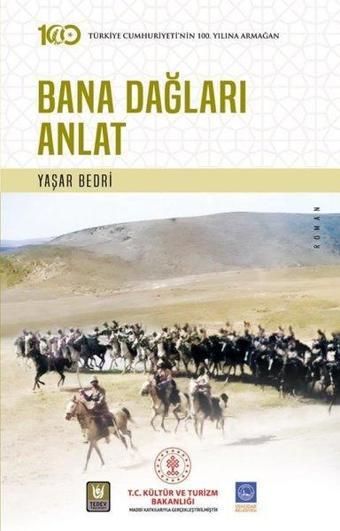 Bana Dağları Anlat - Yaşar Bedri - Türk Edebiyatı Vakfı Yayınları