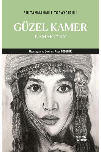 Güzel Kamer - Sultanmahmut Torayğırulı - SPICAWORKS YAYINCILIK
