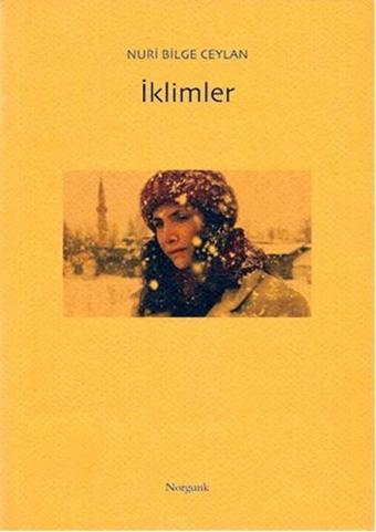 İklimler - Nuri Bilge Ceylan - Norgunk Yayıncılık