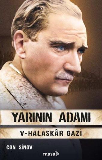 Yarının Adamı 5 - Halaskar Gazi - Masa Kitap