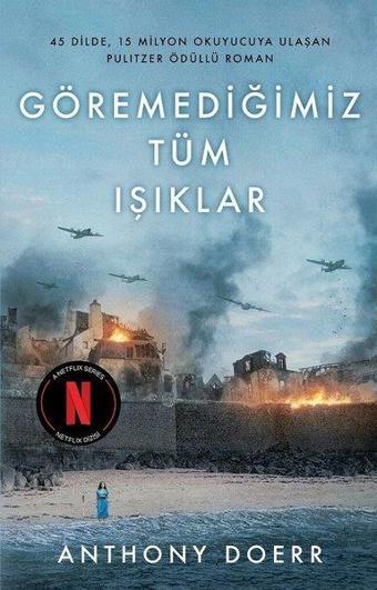 Göremediğimiz Tüm Işıklar - Anthony Doerr - Diyojen Yayıncılık