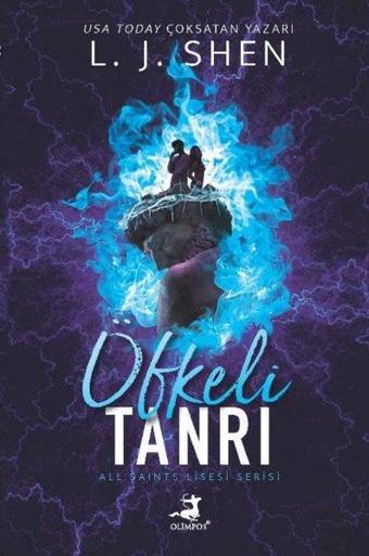 Öfkeli Tanrı - All Saints Lisesi Serisi - L. J. Shen - Olimpos Yayınları