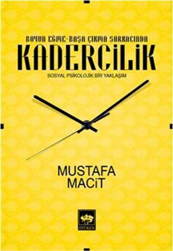 Kadercilik - Mustafa Macit - Ötüken Neşriyat