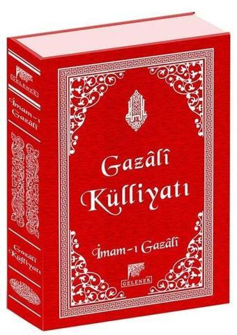 Gazali Külliyatı - İmam-ı Gazali - Gelenek Yayınları