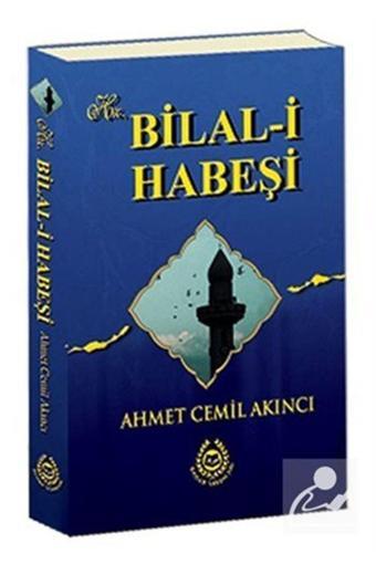 Bahar Yayınları Hz. Bilal-İ Habeşi - Bahar Yayınları