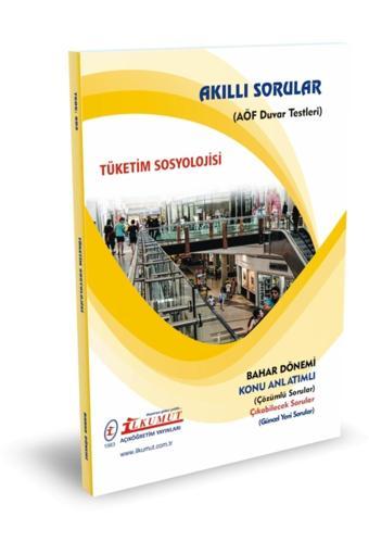İlkumut Yayınları - Tüketim Sosyolojisi - (Konu Anlatımlı ve  Çözümlü Sorular) - Akıllı Sorular