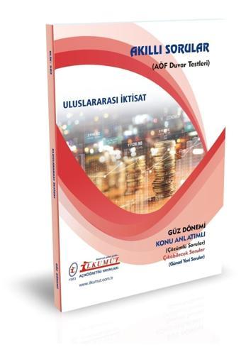 İlkumut Yayınları - Uluslararası İktisat (Konu Anlatımlı ve Çözümlü Sorular) - Akıllı Sorular
