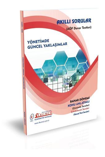 İlkumut Yayınları - Yönetimde Güncel Yaklaşımlar (Konu Anlatımlı ve Çözümlü Sorular) - Akıllı Sorular