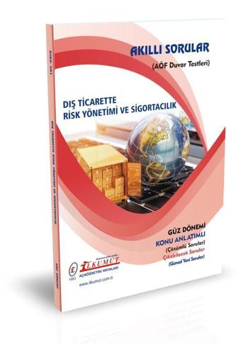 İlkumut Yayınları - Dış Ticarette Risk Yönetimi ve Sigortacılık - (Konu Anlatımlı ve Çözümlü Sorular) - Akıllı Sorular