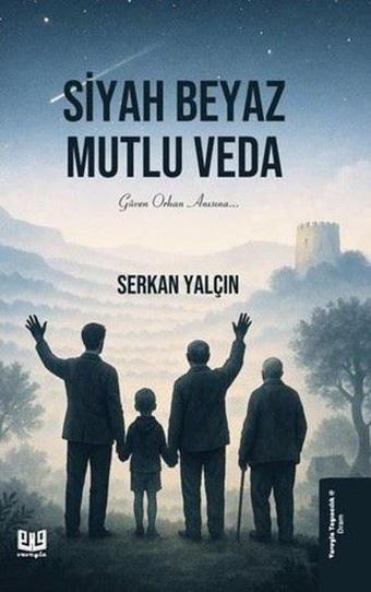 Siyah Beyaz Mutlu Veda - Vaveyla