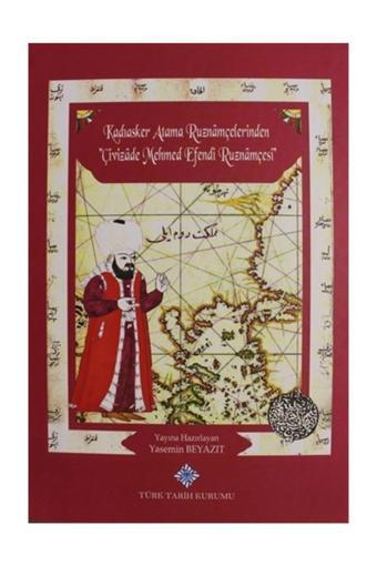 Türk Tarih Kurumu Yayınları Çivizade Mehmed Efendi Ruznamçesi - Türk Tarih Kurumu Yayınları