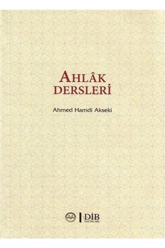 Diyanet İşleri Başkanlığı Ahlak Dersleri - Diyanet İşleri Başkanlığı
