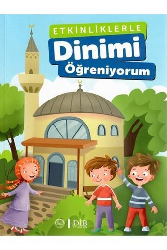 Diyanet İşleri Başkanlığı Etkinliklerle Dinimi Öğreniyorum - Diyanet İşleri Başkanlığı